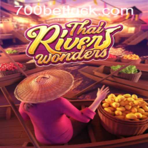 ThaiRiverWonders: A Deep Dive into the Enchanting Game and 700bet PH Login